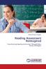 Reading Assessment Reimagined