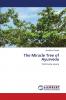 The Miracle Tree of Ayurveda