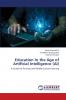 Education in the Age of Artificial Intelligence (AI)