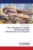 The Little Book of Edible Wood and Litter Mushrooms of Cameroon