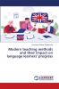 Modern teaching methods and their impact on language learners' progress