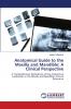 Anatomical Guide to the Maxilla and Mandible