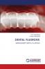 DENTAL FLUOROSIS