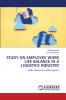 STUDY ON EMPLOYEE WORK LIFE BALANCE IN A LOGISTICS INDUSTRY