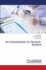 An Introduction to Forensic Science
