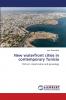 New waterfront cities in contemporary Tunisia