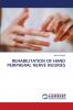 REHABILITATION OF HAND PERIPHERAL NERVE INJURIES