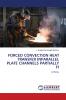 FORCED CONVECTION HEAT TRANSFER INPARALLEL PLATE CHANNELS PARTIALLY FI