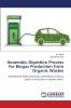 Anaerobic Digestion Process for Biogas Production from Organic Wastes