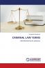 CRIMINAL LAW TERMS