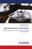 Age Estimation In Dentistry