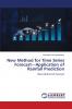 New Method for Time Series Forecast-Application of Rainfall Prediction
