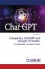 Comparing ChatGPT and Google Translate