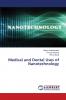 Medical and Dental Uses of Nanotechnology