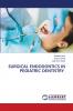 SURGICAL ENDODONTICS IN PEDIATRIC DENTISTRY