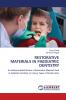 RESTORATIVE MATERIALS IN PAEDIATRIC DENTISTRY