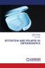 RETENTION AND RELAPSE IN ORTHODONTICS