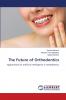 The Future of Orthodontics
