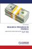 RESEARCH PROGRESS IN FINANCE