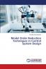 Model Order Reduction Techniques in Control System Design
