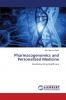 Pharmacogenomics and Personalized Medicine