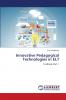 Innovative Pedagogical Technologies in ELT