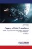 Physics of Field Propulsion