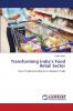 Transforming India's Food Retail Sector