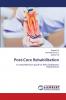 Post-Core Rehabilitation