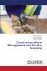Construction Waste Management and Circular Economy