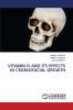 VITAMIN D AND ITS EFFECTS IN CRANIOFACIAL GROWTH
