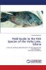 Field Guide to the Fish Species of the Volta Lake Ghana
