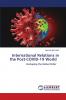 International Relations in the Post-COVID-19 World