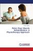 Pelvic Floor Muscle Rehabilitation
