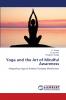 Yoga and the Art of Mindful Awareness