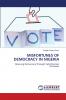 MISFORTUNES OF DEMOCRACY IN NIGERIA