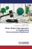Clean Water Management in Supporting Environmental Resilience