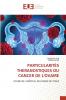 PARTICULARITÉS THERANOSTIQUES DU CANCER DE L'OVAIRE