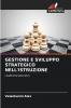 GESTIONE E SVILUPPO STRATEGICO NELL'ISTRUZIONE