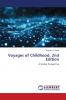 Voyages of Childhood. 2nd Edition