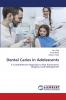 Dental Caries in Adolescents