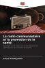 La radio communautaire et la promotion de la santé