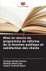 Mise en œuvre du programme de réforme de la fonction publique et satisfaction des clients