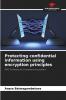 Protecting confidential information using encryption principles