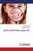 MIXED DENTITION ANALYSIS