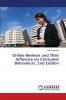 Online Reviews and Their Influence on Consumer Behaviours. 2nd Edition