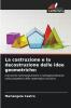 La costruzione e la decostruzione delle idee geometriche