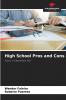 High School Pros and Cons