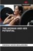 THE WOMAN AND HER POTENTIAL