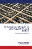 An Assessment of Equity in Land Acquisition. 2nd Edition